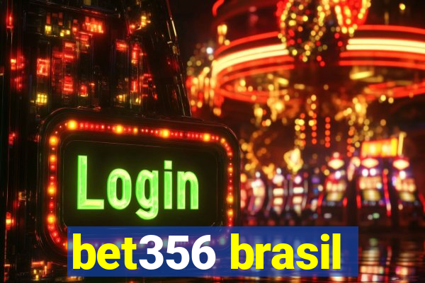 bet356 brasil